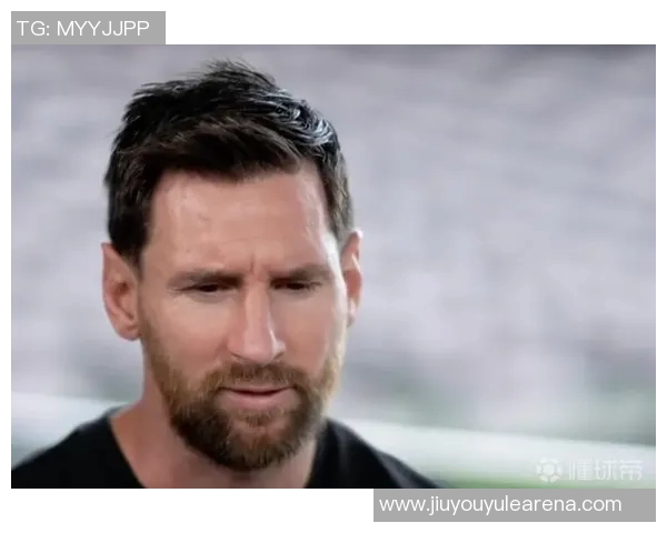 梅西呼吁美职联放宽引援限制吸引更多明星球员加盟